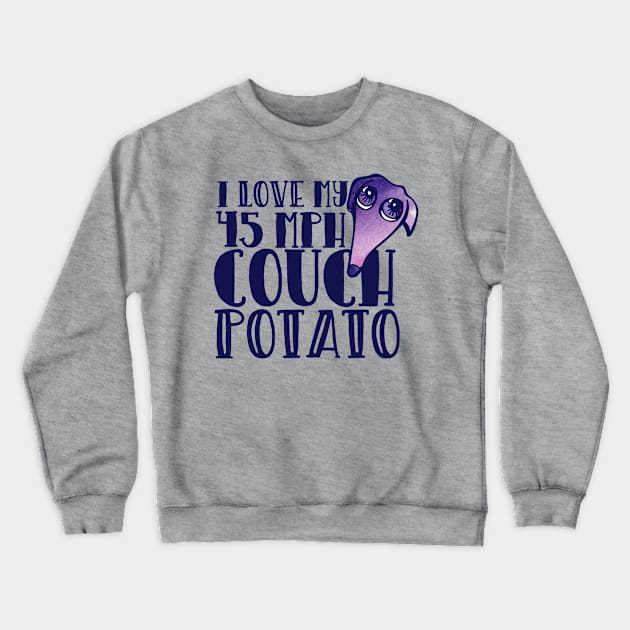 I love my 45 mph couch potato Crewneck Sweatshirt by bubbsnugg